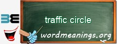 WordMeaning blackboard for traffic circle